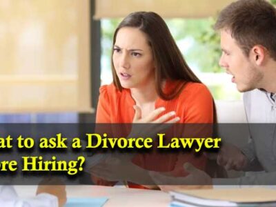 What to ask a Divorce Lawyer before Hiring