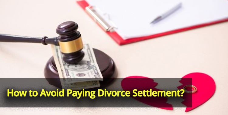 How to Avoid Paying Divorce Settlement Featured Image